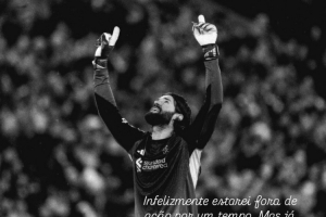 阿利松社媒证实将伤缺一段时间：正努力工作争取归来更强大