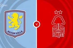 维拉vs森林！是2009曼联vs阿森纳后欧战半决赛阶段的首次英超内战